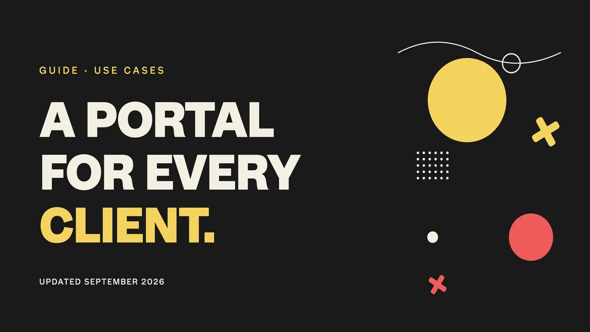 Client Portals for Agencies: Give Every Client Their Own Space